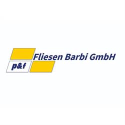 P&F Fliesen Barbi GmbH