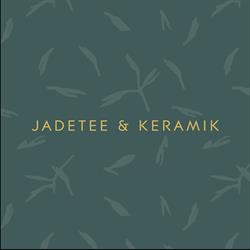 Jadetee & Keramik
