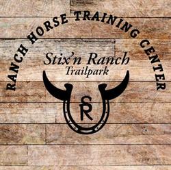 Ranch Horse Training Center - Stix'n Ranch Trailpark