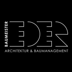 BAUMEISTER EDER - ARCHITEKTUR & BAUMANAGEMENT e.U.