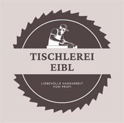 Tischlerei Eibl