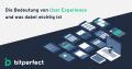 Was User Experience bedeutet und wie man sie optimiert