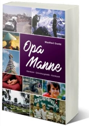 Opa Manne: Abenteurer-Entwicklungshelfer-Kosmopolit
