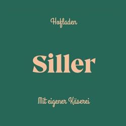 Siller's Hofladen - frische Produkte aus eigener Produktion
