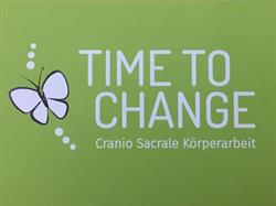 Time to change - Cranio Sacrale Körperarbeit