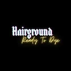 Hairground - Ready To Dye e.U.