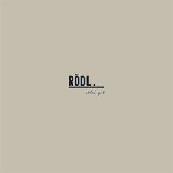 RÖDL. ehrlich guat