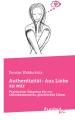 Authentizität - Aus Liebe zu mir