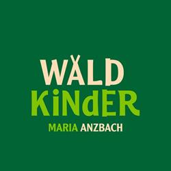 Waldkinder Maria Anzbach