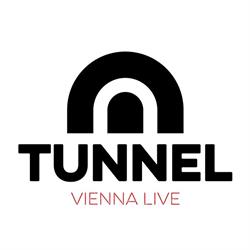 Tunnel Vienna Live