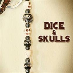 Dice & Skulls