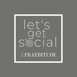 Let's get social by fraebitude - Online Marketing Agentur / Werbeagentur