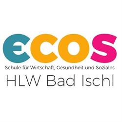 HLW Bad Ischl Nachhaltigkeitsmanagement, Sozialmanagement, Fachschule für Sozialberufe