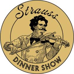 Strauss Dinner Show