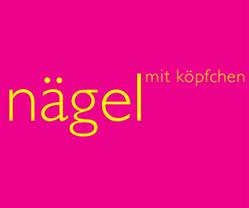 nägel mit köpfchen
