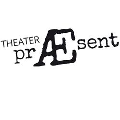 Theater praesent