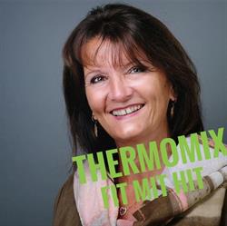 Fit mit Hit - Susanne Schalkhammer Ernährungsberatung, Thermomix & Co