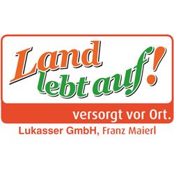"Land lebt auf" Maierl - Lukasser GmbH