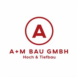 A+M Bau GmbH