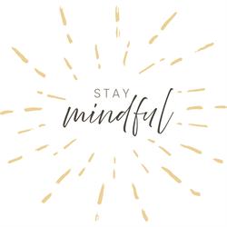 Stay Mindful - Simone Daxl